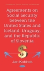 Image for Agreements on social security between the United States and Iceland, Uruguay, and the Republic of Slovenia