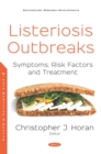 Image for Listeriosis Outbreaks: Symptoms, Risk Factors and Treatment