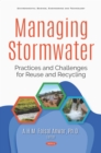 Image for Managing stormwater: practices and challenges for reuse and recycling