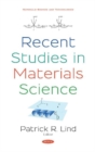 Image for Recent Studies in Materials Science