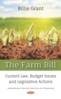 Image for The farm bill: current law, budget issues and legislative actions