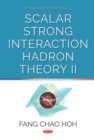 Image for Scalar Strong Interaction Hadron Theory Ii
