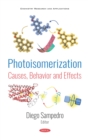 Image for Photoisomerization: Causes, Behavior and Effects