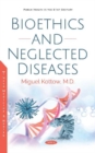 Image for Bioethics and Neglected Diseases