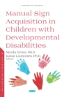 Image for Manual Sign Acquisition in Children with Developmental Disabilities