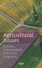 Image for Agricultural Issues : Policies Conservation and Farm Programs