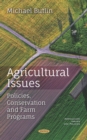 Image for Agricultural Issues: Policies, Conservation and Farm Programs