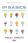 Image for Ip Basics: Educator&#39;s Manual