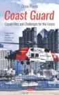 Image for Coast Guard  : capabilities and challenges for the future