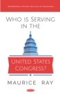 Image for Who Is Serving in the United States Congress?