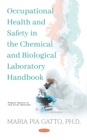 Image for Occupational Health and Safety in the Chemical and Biological Laboratory Handbook