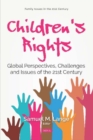 Image for Children&#39;s Rights : Global Perspectives, Challenges and Issues of the 21st Century