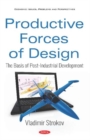 Image for Productive Forces of Design : The Basis of Post-Industrial Development