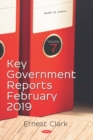 Image for Key Government Reports for February 2019. Volume 7