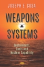 Image for Weapons Systems: Sustainment, Costs and Nuclear Capability