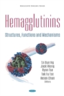 Image for Hemagglutinins : Structures, Functions and Mechanisms
