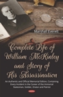 Image for Complete Life of William McKinley and Story of His Assassination: An Authentic and Official Memorial Edition, Containing Every Incident in the Career of the Immortal Statesman, Soldier, Orator and Patriot
