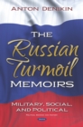 Image for Russian Turmoil: Memoirs: Military, Social, and Political