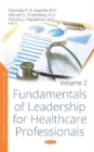 Image for Fundamentals of Leadership for Healthcare Professionals : Volume 2