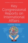Image for Key Congressional Reports on International Affairs