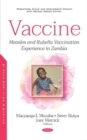 Image for Vaccine : Measles and Rubella Vaccination Experience in Zambia