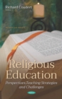 Image for Religious Education: Perspectives, Teaching Strategies and Challenges