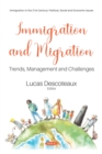Image for Immigration and Migration: Trends, Management and Challenges