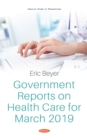Image for Government Reports on Health Care for March 2019