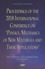 Image for Proceedings of the 2018 International Conference on &amp;quot;Physics, Mechanics of New Materials and Their Applications&amp;quote