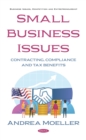Image for Small Business Issues: Contracting, Compliance and Tax Benefits