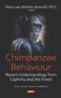 Image for Chimpanzee Behaviour: Recent Understandings from Captivity and the Forest