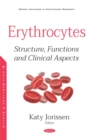 Image for Erythrocytes: Structure, Functions and Clinical Aspects