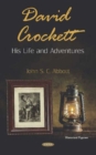 Image for David Crockett : His Life and Adventures