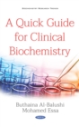 Image for Quick Guide for Clinical Biochemistry