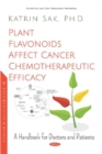 Image for Plant Flavonoids Affect Cancer Chemotherapeutic Efficacy