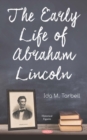 Image for Early Life of Abraham Lincoln