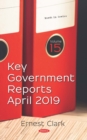 Image for Key Government Reports. Volume 15: April 2019