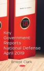 Image for Key Government Reports : Volume 18: National Defense -- April 2019