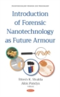 Image for Introduction of Forensic Nanotechnology as Future Armour