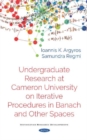 Image for Undergraduate Research at Cameron University on Iterative Procedures in Banach and Other Spaces