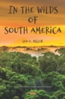 Image for In the Wilds of South America