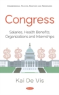 Image for Congress  : salaries, health benefits, organizations and internships