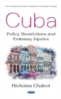 Image for Cuba  : policy, restrictions and embassy injuries