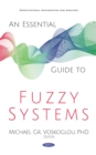 Image for An essential guide to fuzzy systems