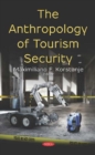 Image for The Anthropology of Tourism Security