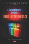 Image for A Comprehensive Guide to Chemiluminescence