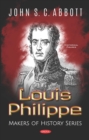 Image for Louis Philippe, Makers of History Series.