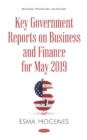 Image for Key Government Reports. Volume 32 : Business and Finance - May 2019