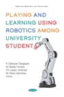 Image for Playing and Learning Using Robotics Among University Students