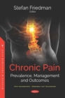 Image for Chronic Pain : Prevalence, Management and Outcomes